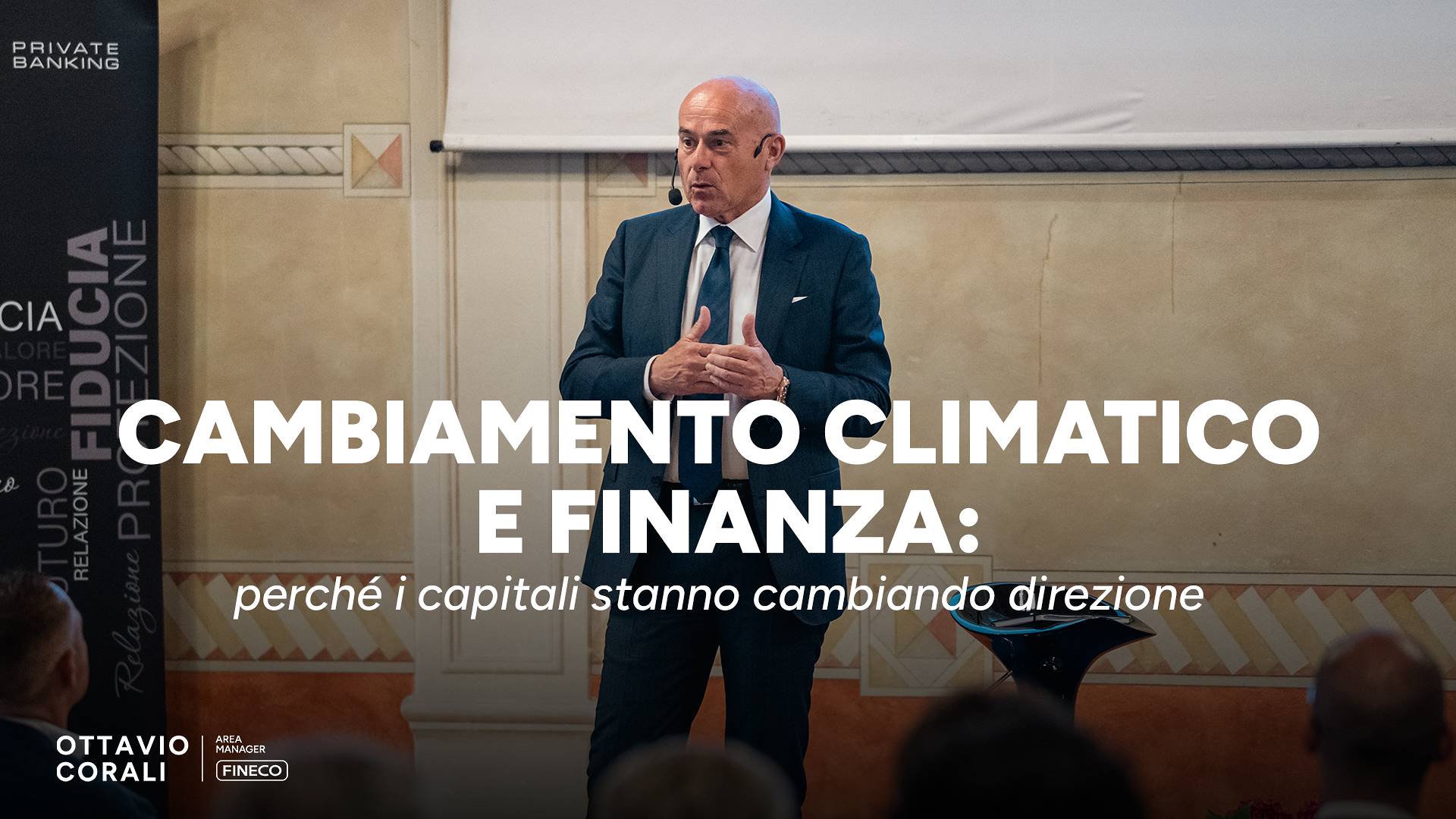 Cambiamento climatico e finanza: perché i capitali stanno cambiando direzione