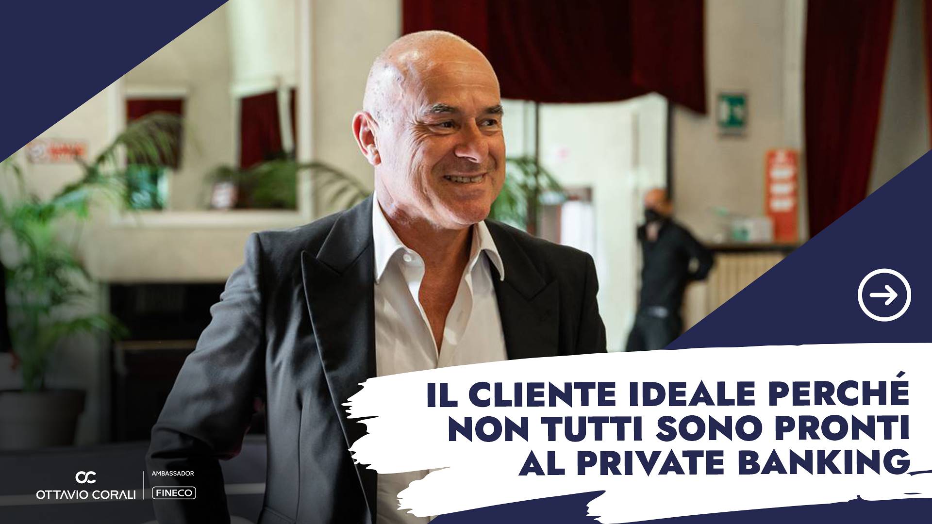 Il cliente ideale: non tutti sono pronti al private banking