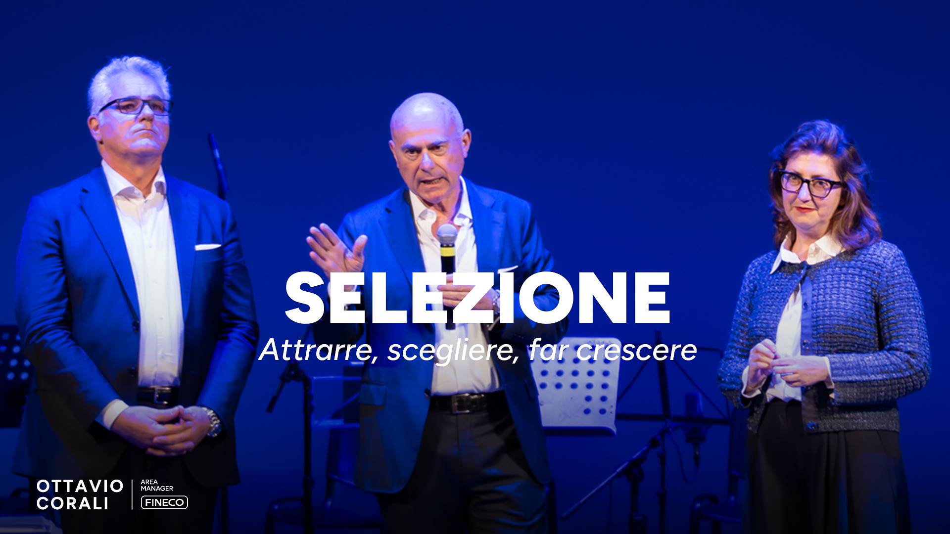 SELEZIONE: Attrarre, scegliere, far crescere